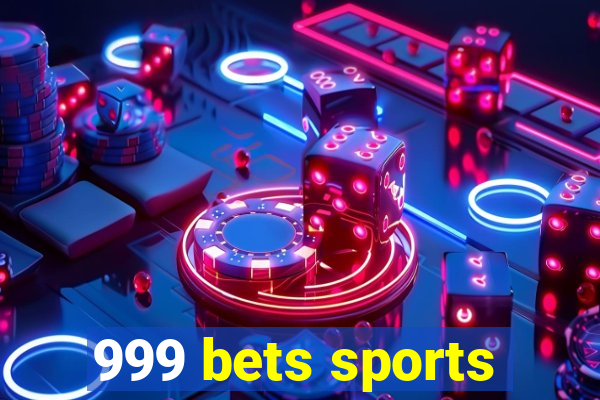 999 bets sports